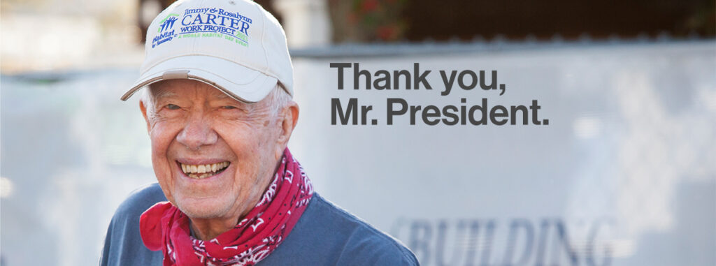 Central Delaware Habitat for Humanity mourns the death of former U.S. President Jimmy Carter